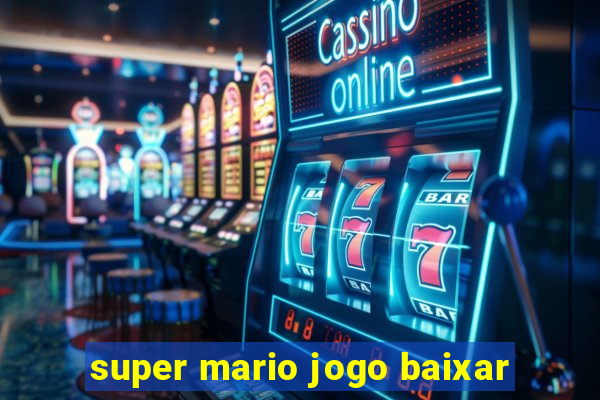 super mario jogo baixar